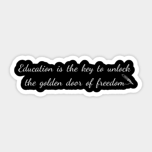 Education is freedom Sticker